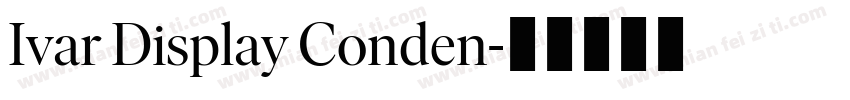 Ivar Display Conden字体转换